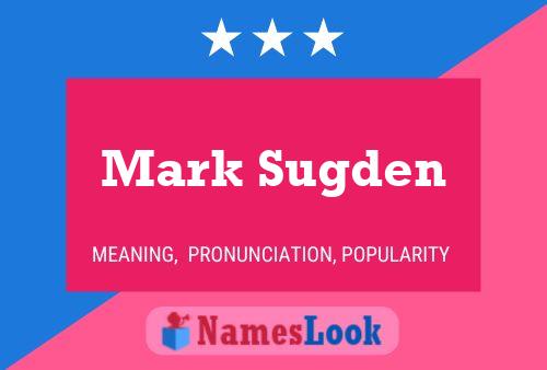 Mark Sugden Naam Poster