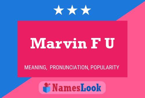 Marvin F U Naam Poster