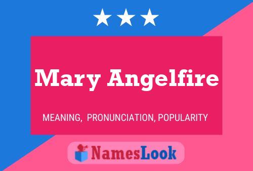 Mary Angelfire Naam Poster