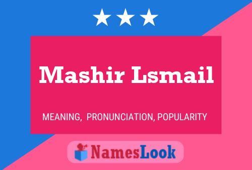 Mashir Lsmail Naam Poster