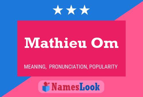 Mathieu Om Naam Poster