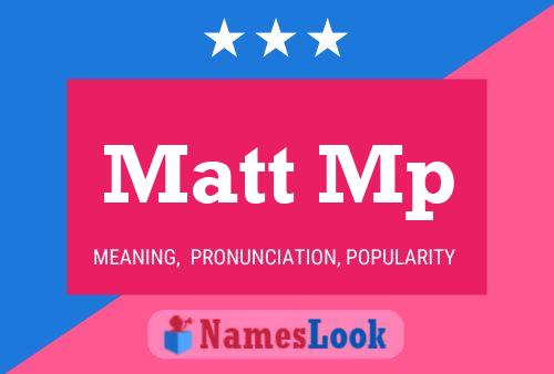 Matt Mp Naam Poster