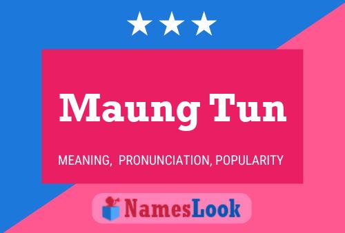 Maung Tun Naam Poster