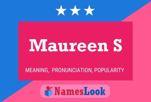 Maureen S Naam Poster