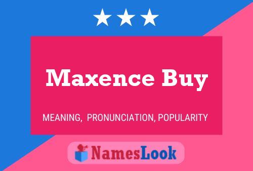 Maxence Buy Naam Poster