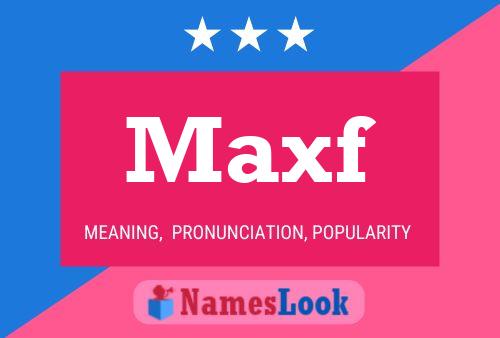 Maxf Naam Poster