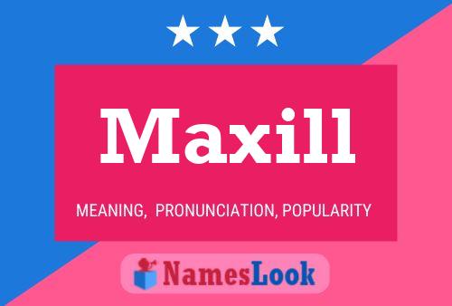 Maxill Naam Poster