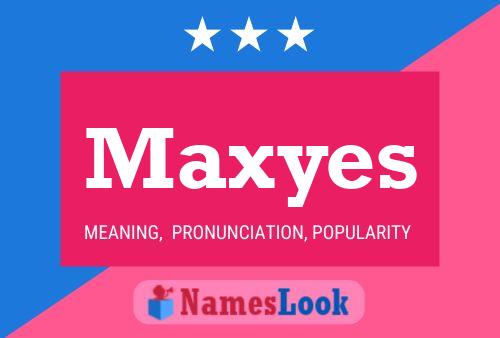 Maxyes Naam Poster