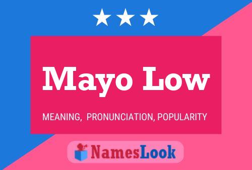 Mayo Low Naam Poster