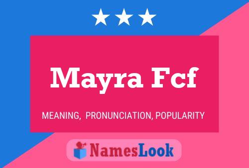 Mayra Fcf Naam Poster