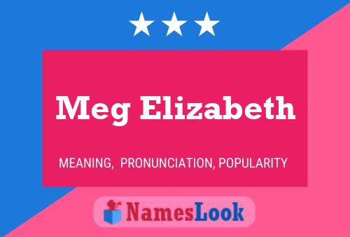 Meg Elizabeth Naam Poster