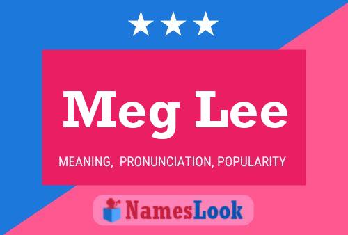 Meg Lee Naam Poster