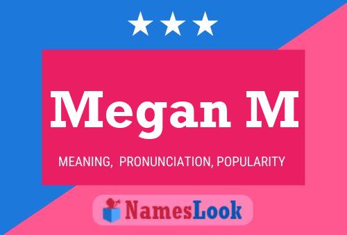 Megan M Naam Poster