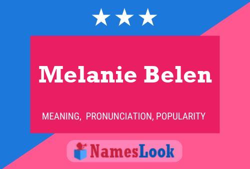 Melanie Belen Naam Poster