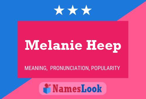 Melanie Heep Naam Poster