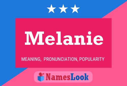 Melanie Naam Poster