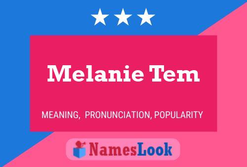 Melanie Tem Naam Poster