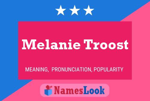 Melanie Troost Naam Poster