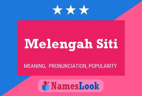 Melengah Siti Naam Poster