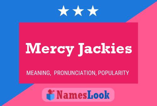 Mercy Jackies Naam Poster