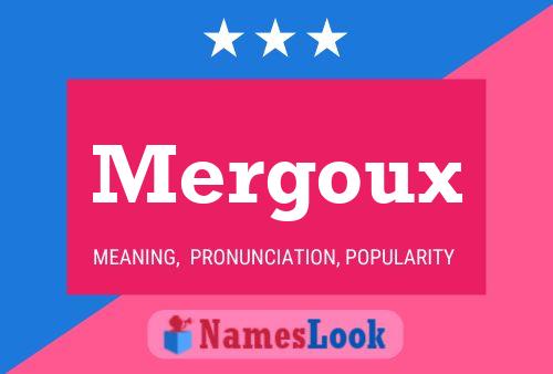 Mergoux Naam Poster