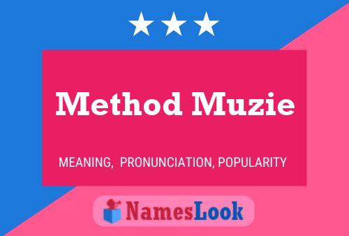 Method Muzie Naam Poster