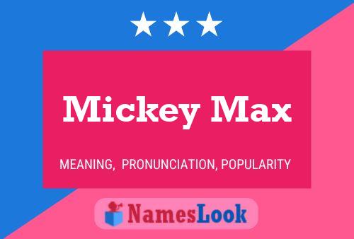 Mickey Max Naam Poster