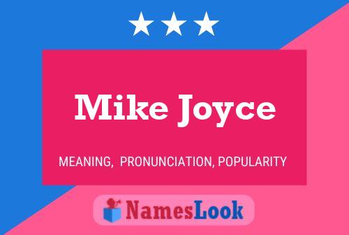 Mike Joyce Naam Poster