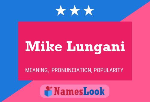 Mike Lungani Naam Poster