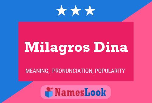 Milagros Dina Naam Poster