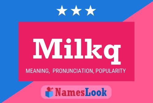 Milkq Naam Poster