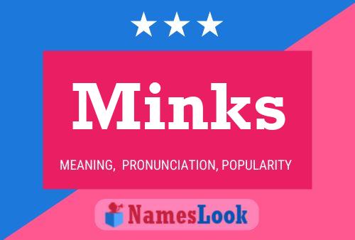 Minks Naam Poster