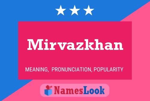 Mirvazkhan Naam Poster