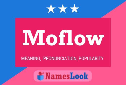 Moflow Naam Poster