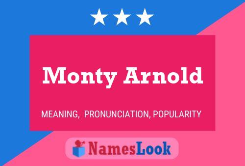 Monty Arnold Naam Poster