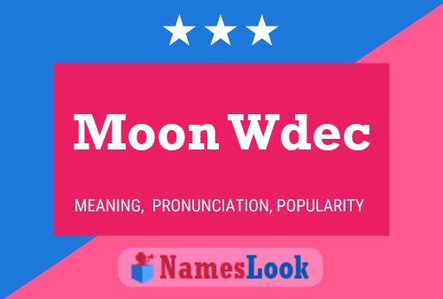 Moon Wdec Naam Poster