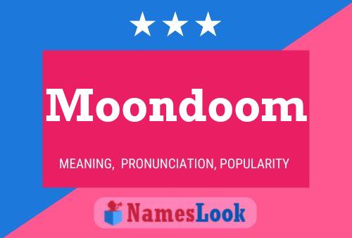 Moondoom Naam Poster