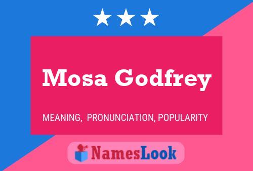 Mosa Godfrey Naam Poster