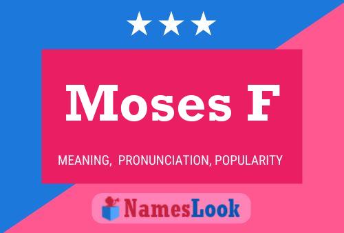 Moses F Naam Poster