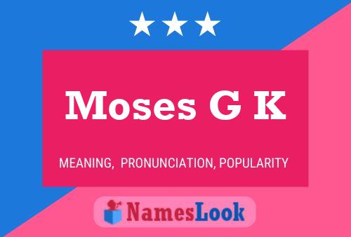 Moses G K Naam Poster