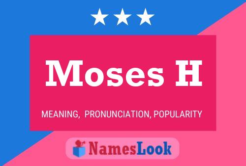 Moses H Naam Poster