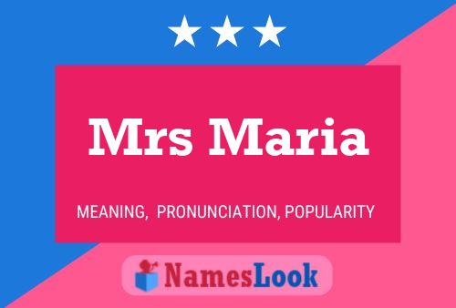 Mrs Maria Naam Poster