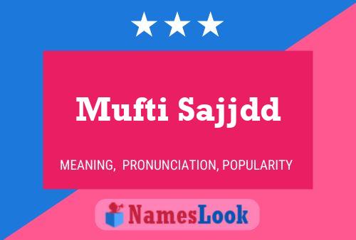 Mufti Sajjdd Naam Poster