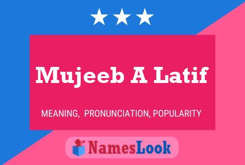 Mujeeb A Latif Naam Poster