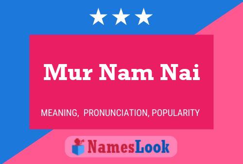 Mur Nam Nai Naam Poster