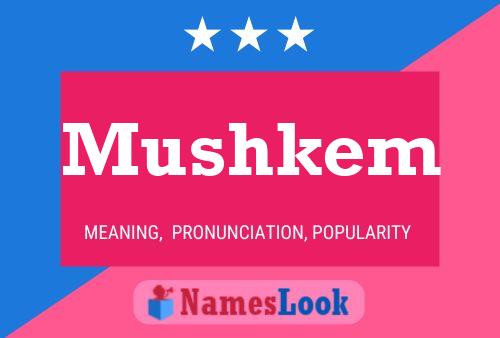 Mushkem Naam Poster