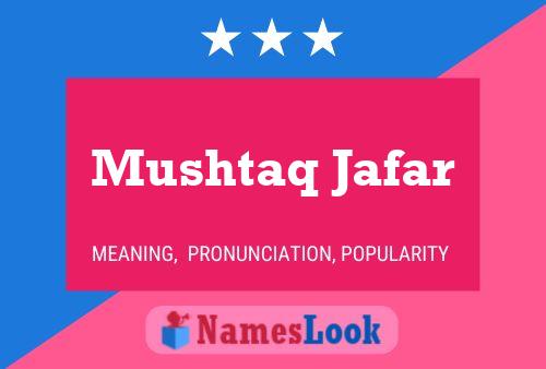 Mushtaq Jafar Naam Poster