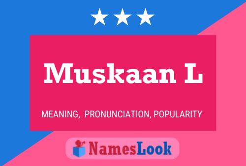 Muskaan L Naam Poster