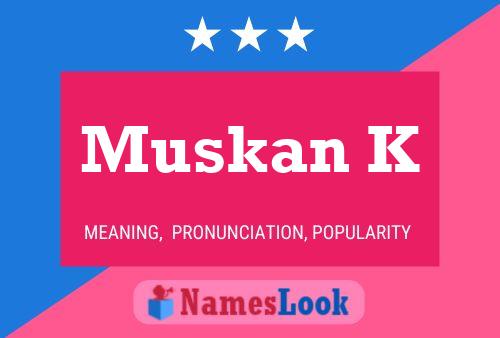 Muskan K Naam Poster