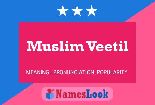 Muslim Veetil Naam Poster